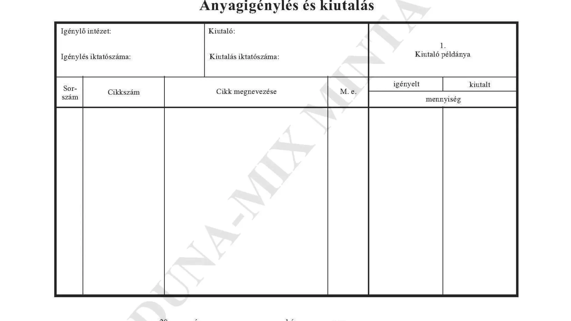Anyagigénylés és kiutalás A/5